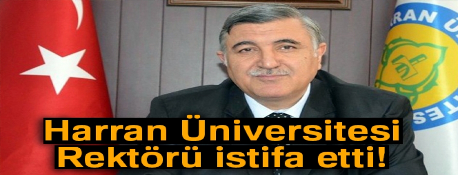 Harran Üniversitesi Rektörü istifa etti! Ulusal Haberleri Düzce Tv