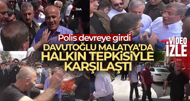 Davutoğlu, Malatya'da halkın tepkisiyle karşılaştı!