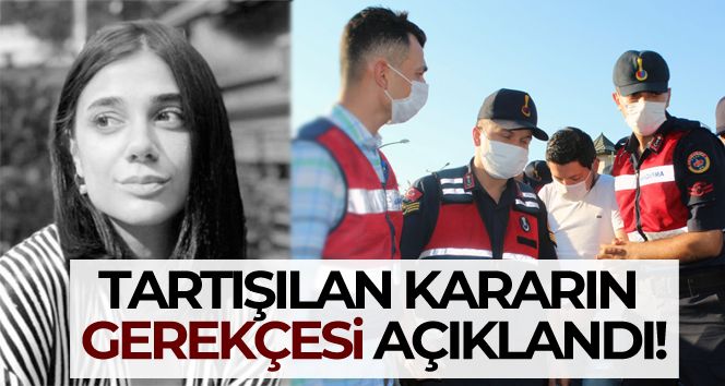 Pınar Gültekin cinayetinin gerekçeli kararı açıklandı