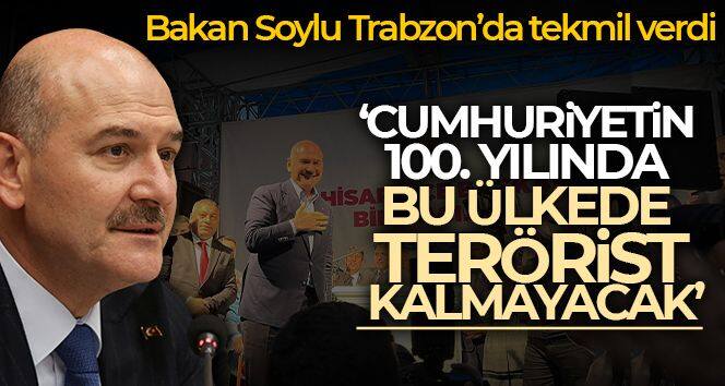 Bakan Soylu Trabzon'dan tekmil verdi: 'Allah'ın izniyle bu ülkede bir tek terörist kalmayacak'