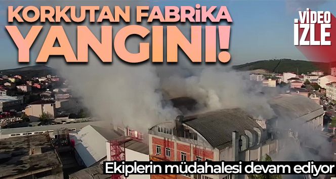 Sultanbeyli'de çelik tencere fabrikası alevlere teslim oldu