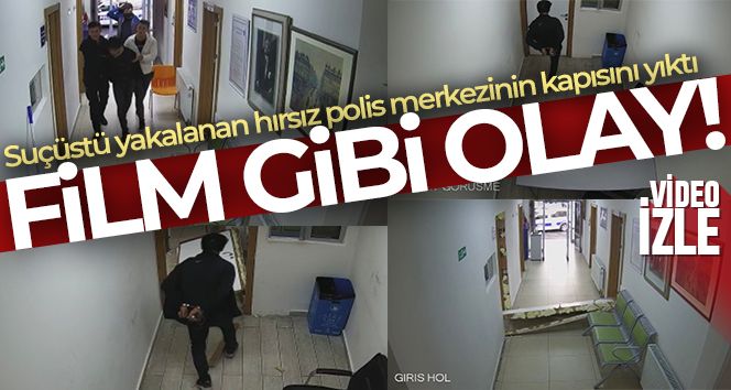 İstanbul'da ilginç olay kamerada: Suçüstü yakalanan hırsız polis merkezinin kapısını yıktı