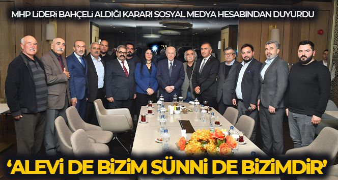 MHP Lideri Bahçeli: 'Alevi de bizim, Sünni de bizimdir