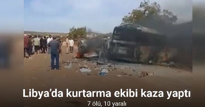 Libya’da uluslararası kurtarma ekibi trafik kazası geçirdi: 7 ölü