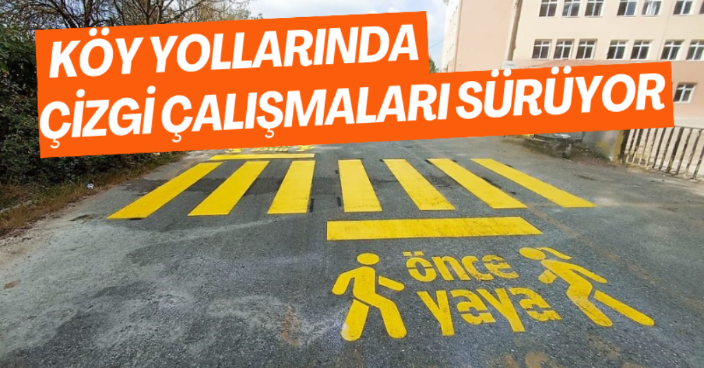Köy Yollarında Çizgi Çalışmaları Sürüyor