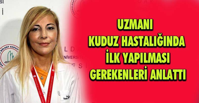 Uzmanı kuduz hastalığında ilk yapılması gerekenleri anlattı