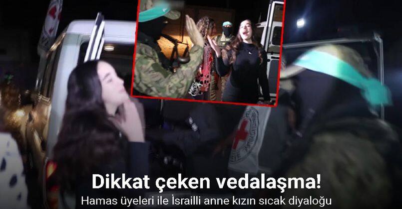 Hamas üyeleri ile İsrailli anne kızın sıcak vedalaşması dikkat çekti