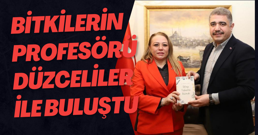 Bitkilerin Profesörü Düzceliler İle Buluştu