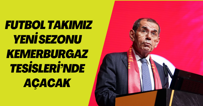 Galatasaray Başkanı Dursun Özbek: 