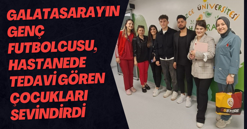 Galatasaray'ın Genç Futbolcusu, Hastanede Tedavi Gören Çocukları Sevindirdi