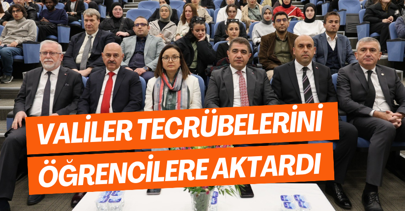 Valiler Tecrübelerini Öğrencilere Aktardı