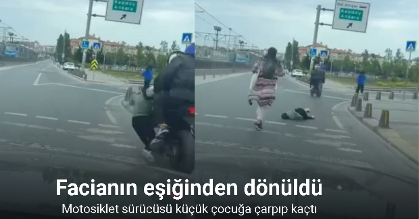 Sultangazi’de motosiklet sürücüsü küçük çocuğa çarpıp kaçtı: O anlar kamerada