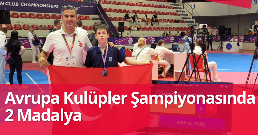 Avrupa Kulüpler Şampiyonasında 2 Madalya