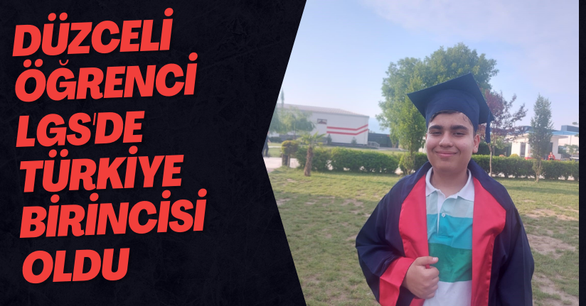 Düzceli Öğrenci LGS'de Türkiye Birincisi Oldu