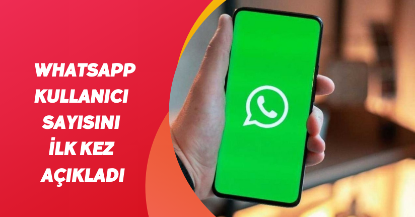 WhatsApp, kullanıcı sayısını ilk kez açıkladı