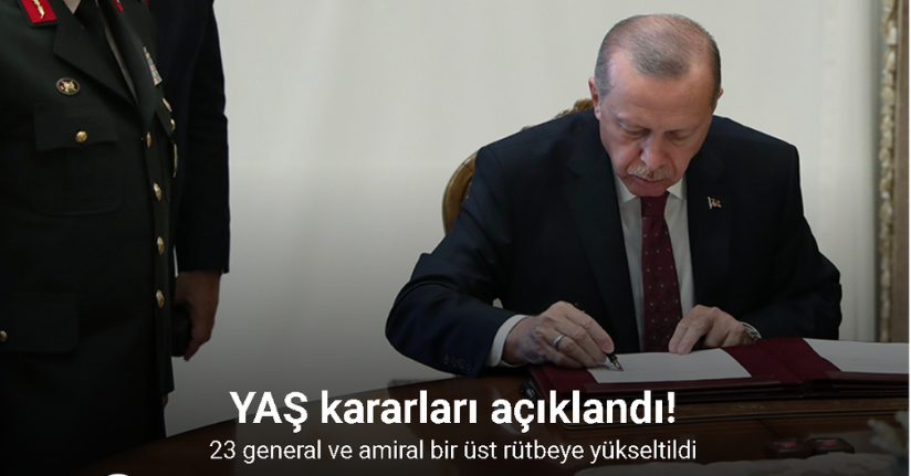 YAŞ kararları açıklandı!