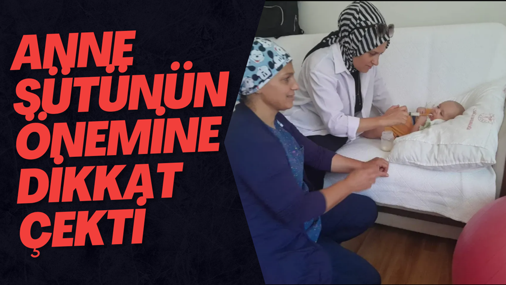 Anne Sütünün Önemine Dikkat Çekti