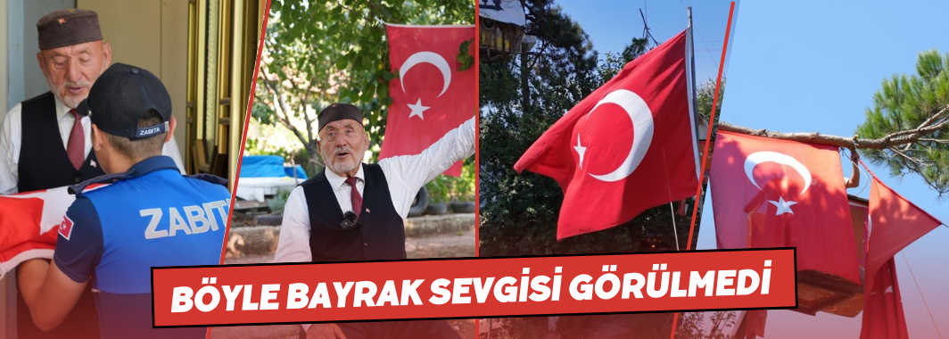 Böyle Bayrak Sevgisi Görülmedi