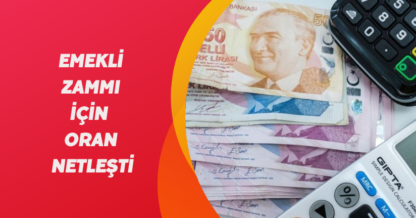 Emekli zammı için oran netleşti