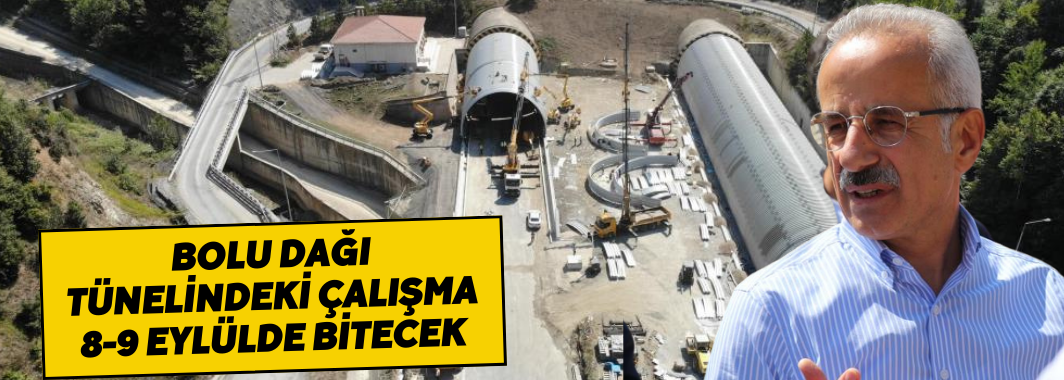 Bolu Dağı Tünelindeki Çalışma 8-9 Eylülde Bitecek