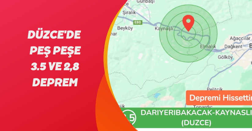 Düzce'de 3.5 ve 2,8 Deprem