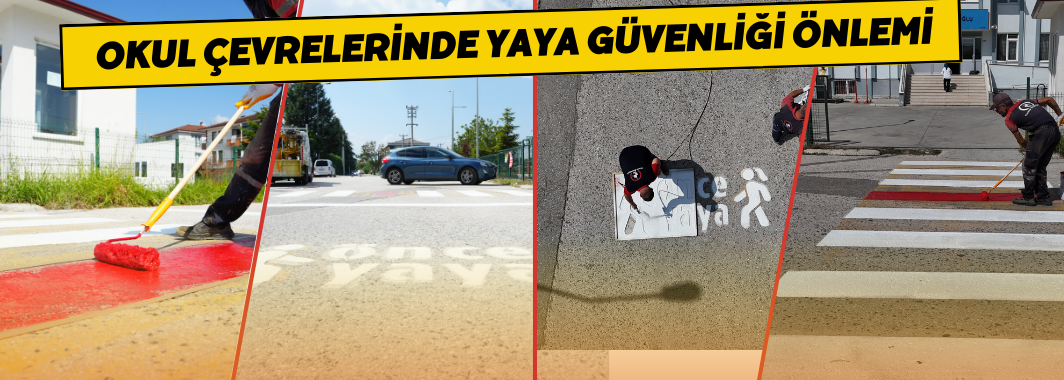 Okul Çevrelerinde Yaya Güvenliği Önlemi