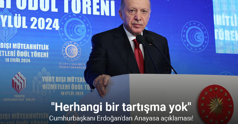 Cumhurbaşkanı Erdoğan'dan Anayasa açıklaması!