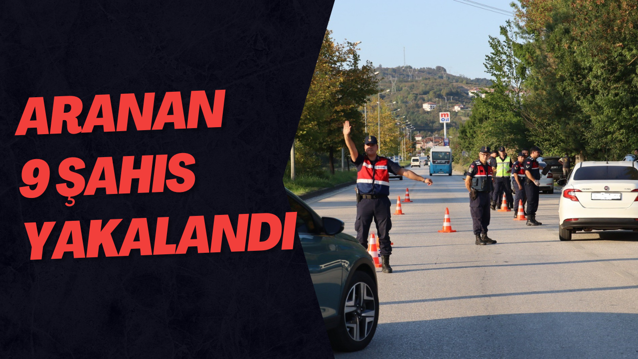 Aranan 9 Şahıs Yakalandı