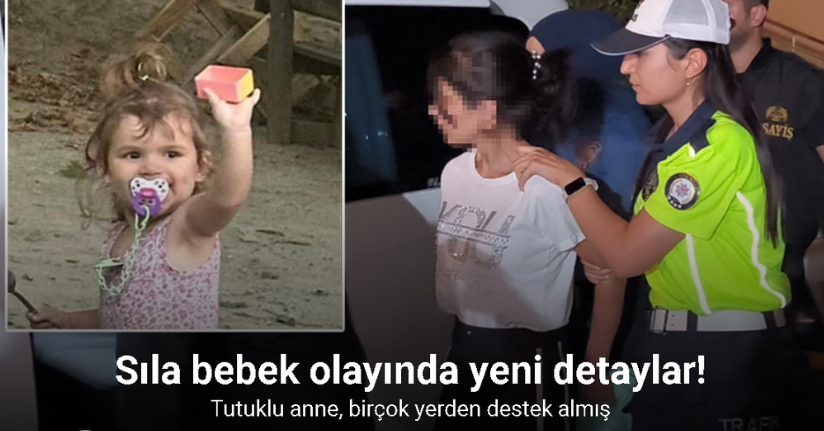 Sıla bebek olayında yeni detaylar