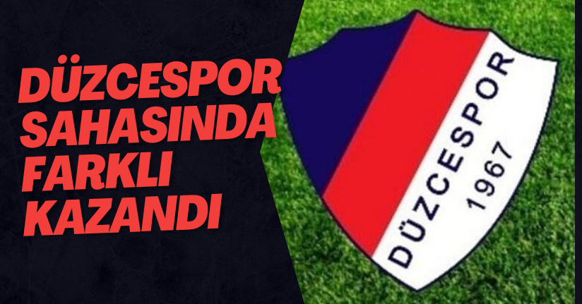 Düzcespor Sahasında Farklı Kazandı