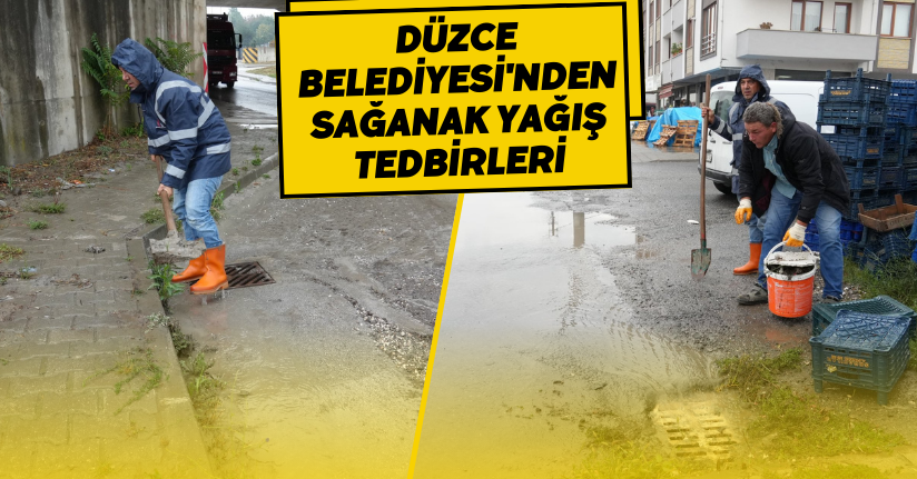 Düzce Belediyesi'nden Sağanak Yağış Tedbirleri