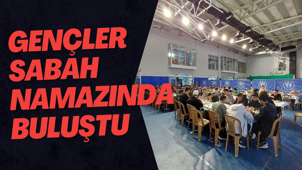 Gençler Sabah Namazında Buluştu