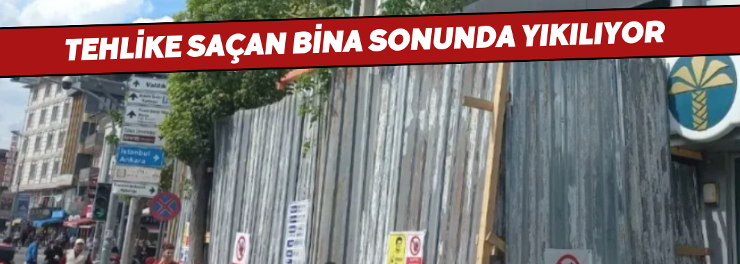 Tehlike Saçan Bina Sonunda Yıkılıyor