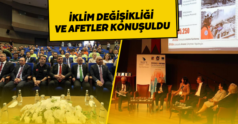 İklim değişikliği ve afetler konuşuldu