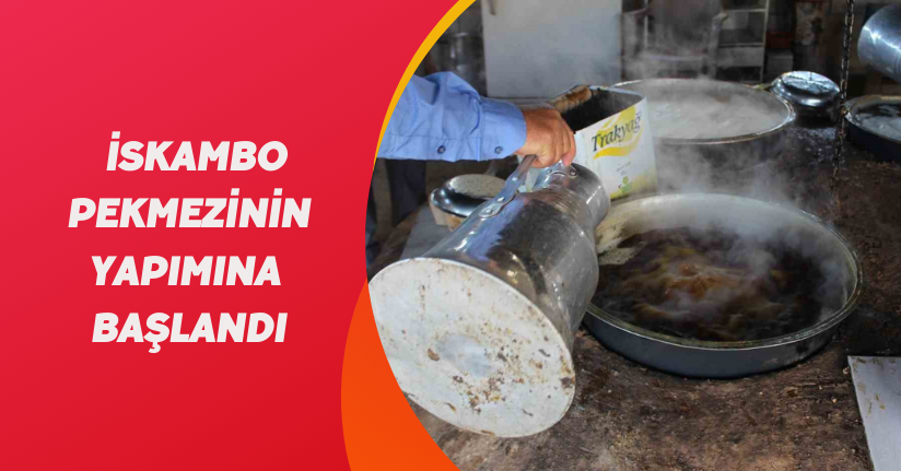 İskambo pekmezinin yapımına başlandı