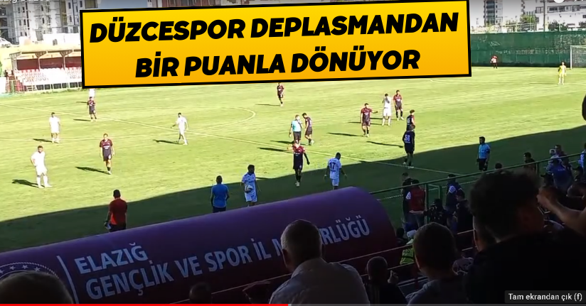 Düzcespor Deplasmandan Bir Puanla Dönüyor