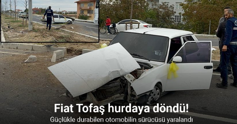 Kontrolden çıkan Tofaş hurdaya döndü: 1 yaralı