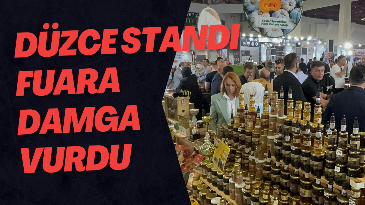 Düzce Standı Fuara Damga Vurdu