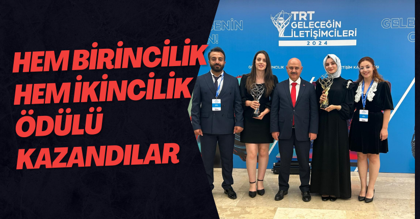 Hem Birincilik, Hem İkincilik Ödülü Kazandılar