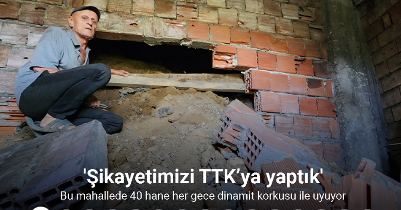 Bu mahallede 40 hane her gece dinamit korkusu ile uyuyor