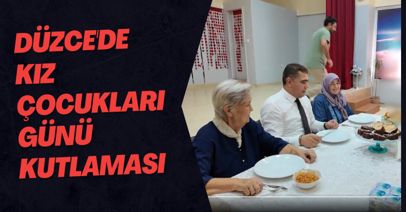 Düzce'de Kız Çocukları Günü Kutlaması