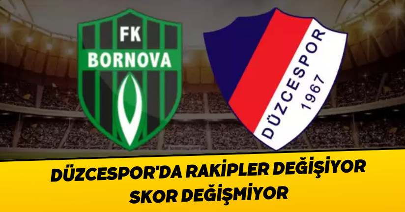 Düzcespor'da Rakipler Değişiyor Skor Değişmiyor