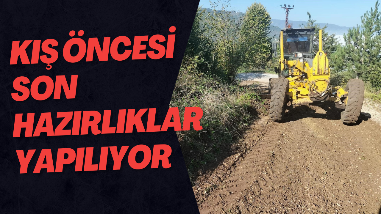 Kış Öncesi Son Hazırlıklar Yapılıyor