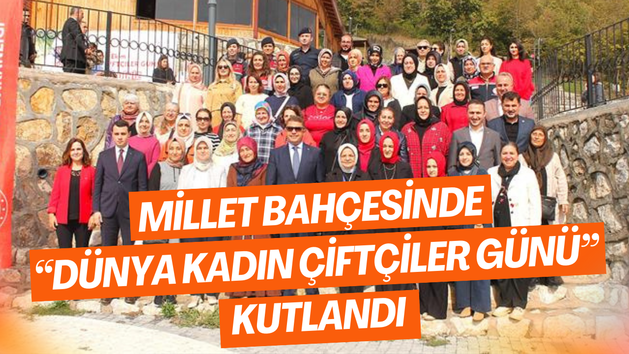 Millet Bahçesinde “Dünya Kadın Çiftçiler Günü” Kutlandı