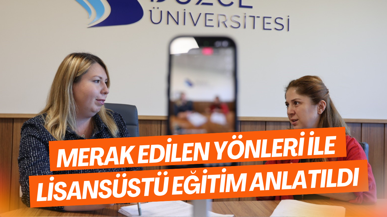 Merak Edilen Yönleri İle Lisansüstü Eğitim Anlatıldı