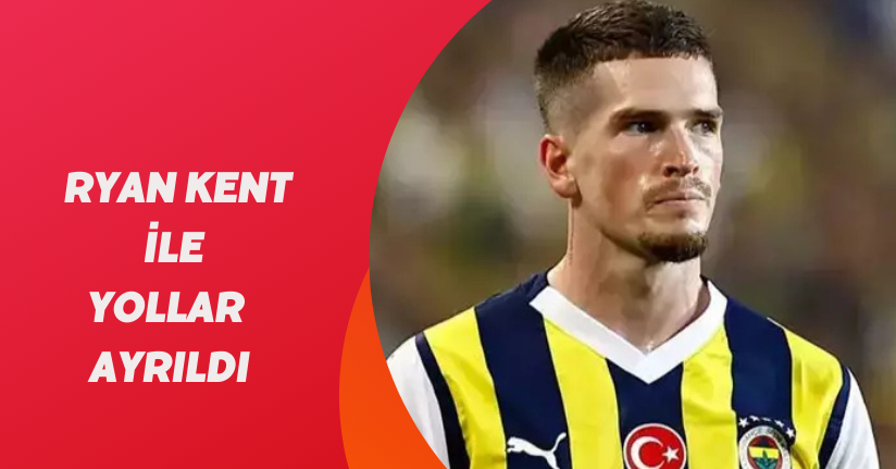 Fenerbahçe, Ryan Kent ile karşılıklı anlaşarak yollarını ayırdıklarını açıkladı.