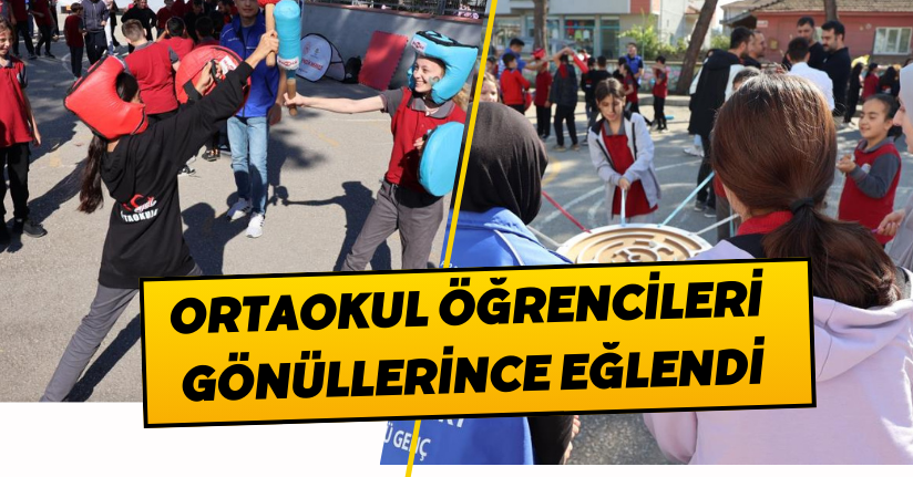 Ortaokul öğrencileri gönüllerince eğlendi