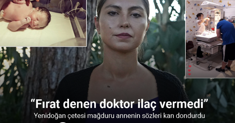 Yenidoğan çetesi mağduru olduğunu söyleyen annenin sözleri kan dondurdu