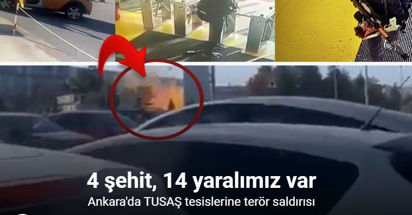 Ankara'da TUSAŞ tesislerine terör saldırısı