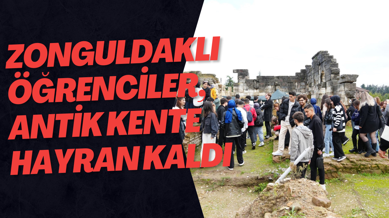 Zonguldaklı Öğrenciler, Antik Kente Hayran Kaldı